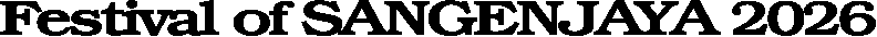 Festival of SANGENJAYA 2026